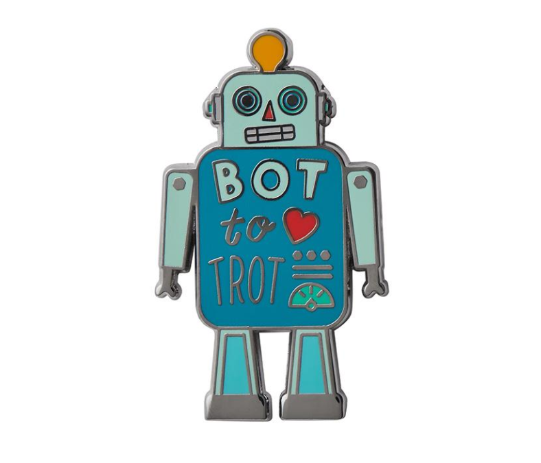 Bot To Trot Enamel Pin