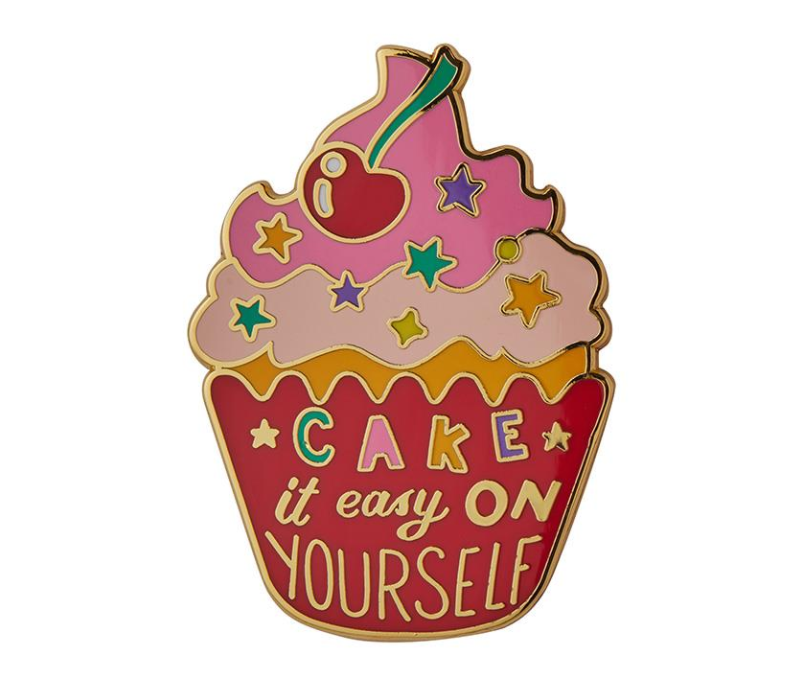 Cake It Easy On Yourself Enamel Pin