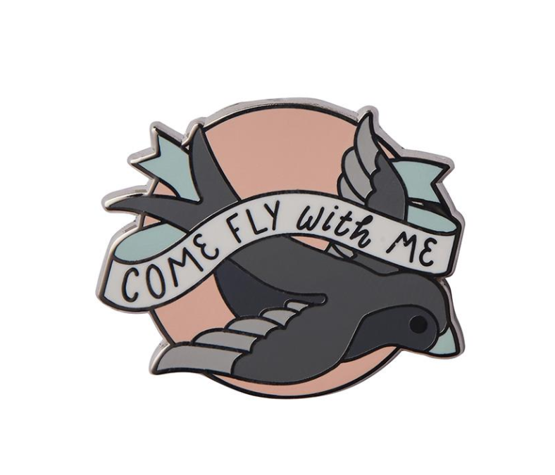 Come Fly With Me Enamel Pin