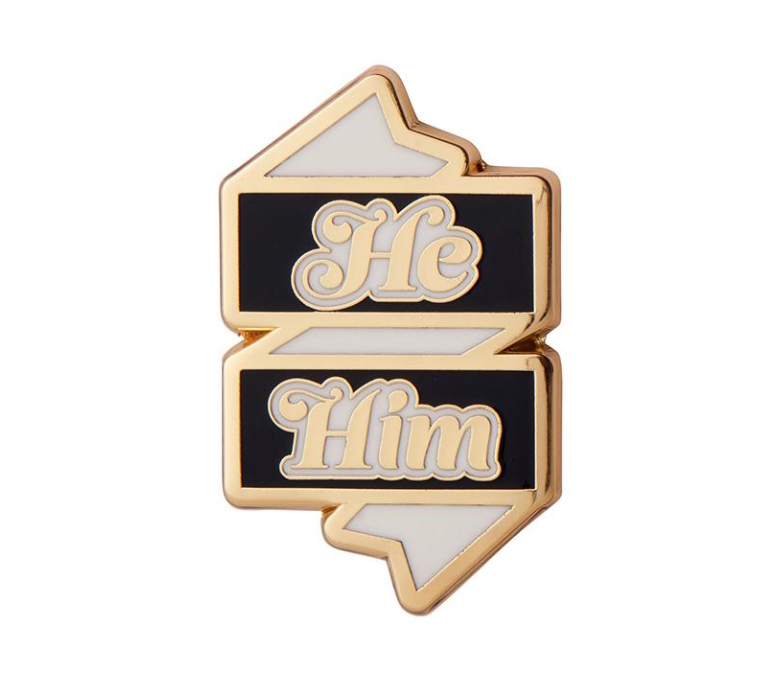 He/Him Pronoun Enamel Pin